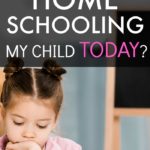 How To Start Home Schooling My Child TODAY text over a young girl looking down and writing