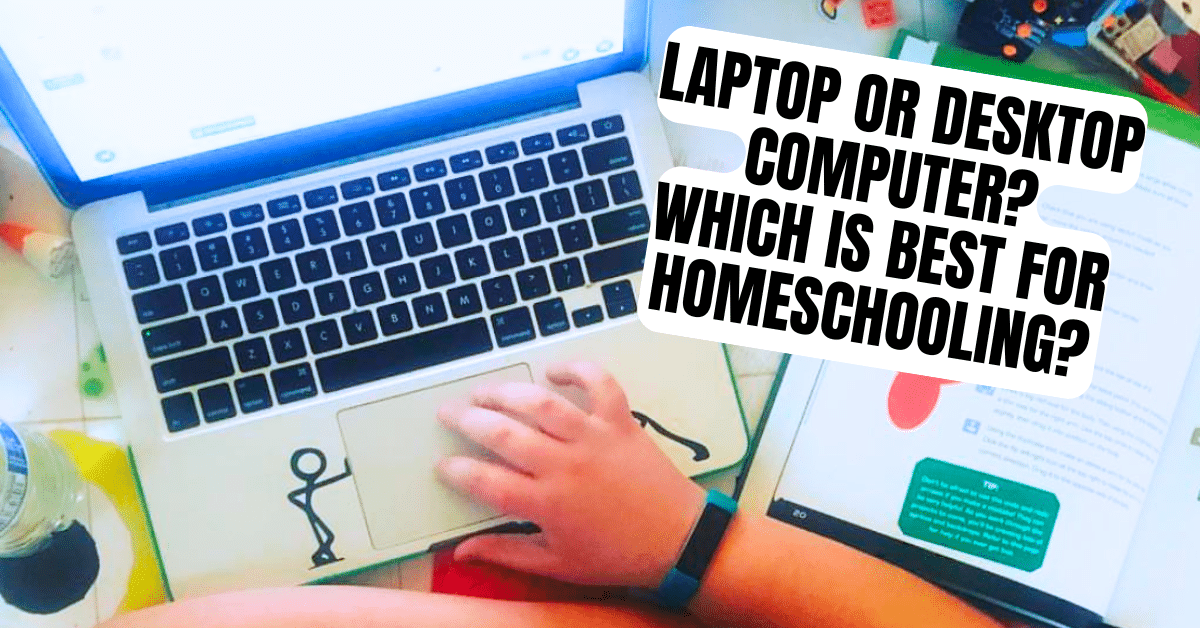 student working on laptop with text on top of student laptop computer or student desktop computer which is best for homeschooling