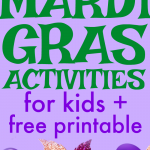 26 Mardi Gras Activities for Kids and Free Printable
