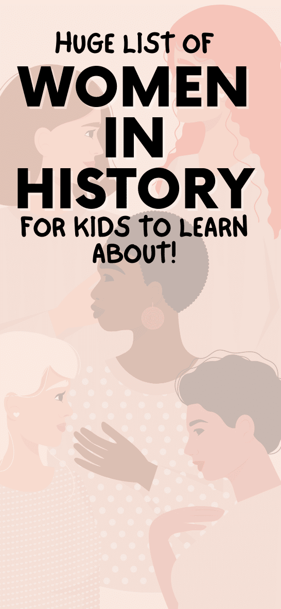 List of women in history for kids to learn about (Celebrate woman month!) TEXT ABOVE CARTOON IMAGES OF DIVERSE GROUP OF WOMEN