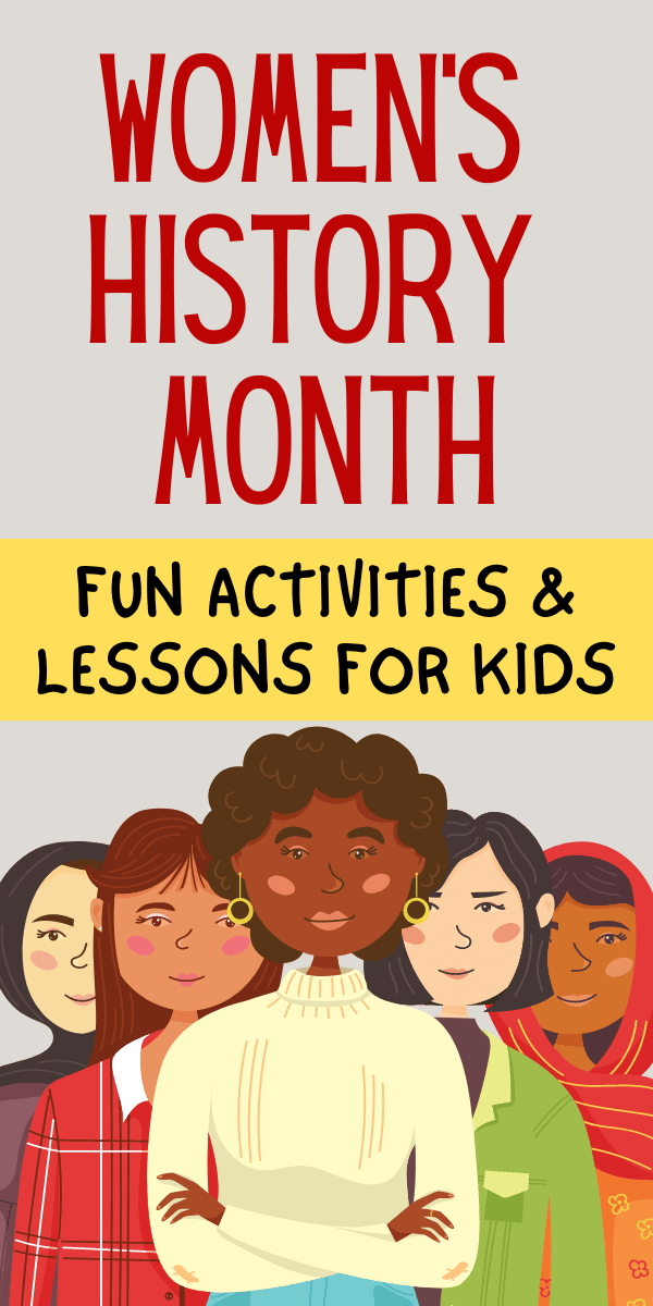 Woman In History Month Ideas For Kids (How to celebrate women's history month with children) - text over cartoon image of diverse group of women