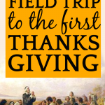 First Thanksgiving Virtual Field Trip