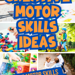 DIY Motor Skills Activities for Preschoolers and Toddlers