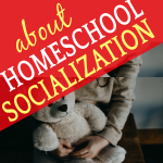 HOMESCHOOL SOCIALIZATION AND FRIENDSHIPS: little girl holding a stuffed bear and sitting in a chair alone