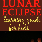 19 Lunar Eclipse Lesson Plans + Free Printable | Comprehensive Guide to Lunar Eclipse Learning