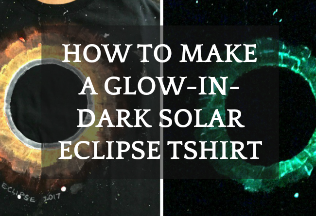 Solar Eclipse for Kids | DIY Solar Eclipse Glow-in-the-Dark T Shirt - 2 versions of painted eclipse shirt with day version and glowing solar eclipse version