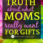 MOTHER'S DAY IDEAS FOR MOM