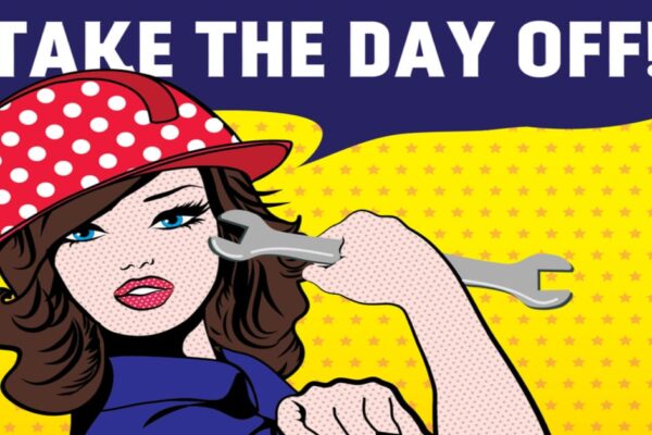 About Labor Day take the day off sign with cartoon woman worker