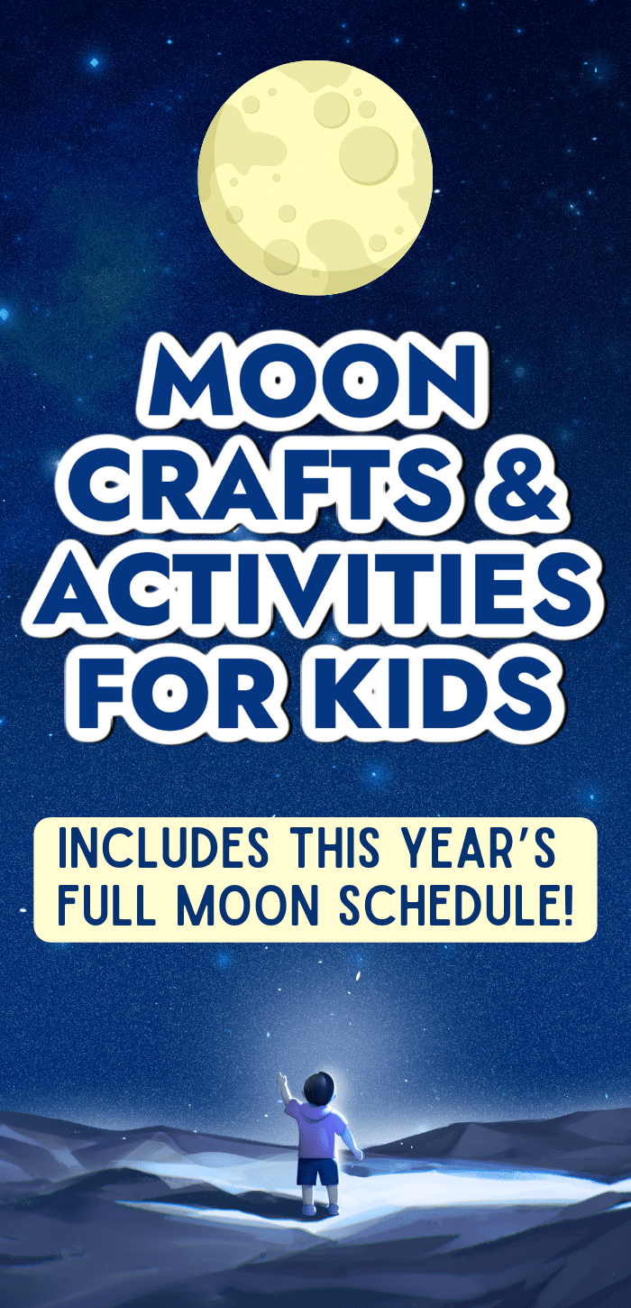 Moon Crafts And Moon Activities For Kids - TEXT OVER A full moon and a cartoon child standing below it
