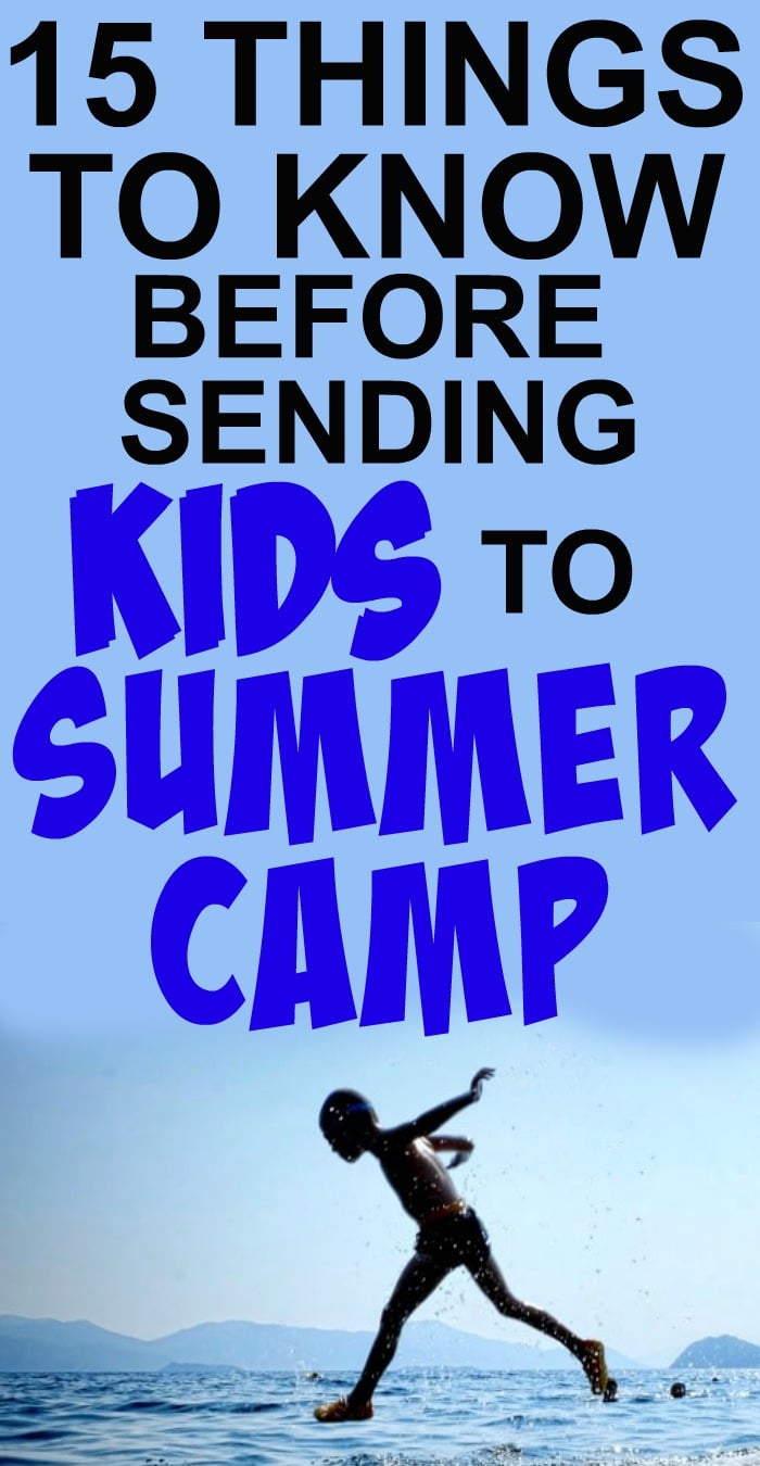 15 Things to Know BEFORE Choosing a Summer Camp for Kids Kids Summer Camp tips text over a boy jumping into a lake