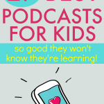 Best Podcasts for Kids