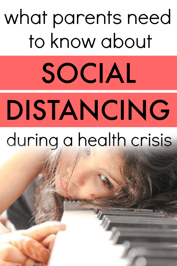 Social Distancing During Pandemics 10 Tips Parents Need To Know