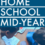 Switching To Homeschool Mid Year: What You Need To Know