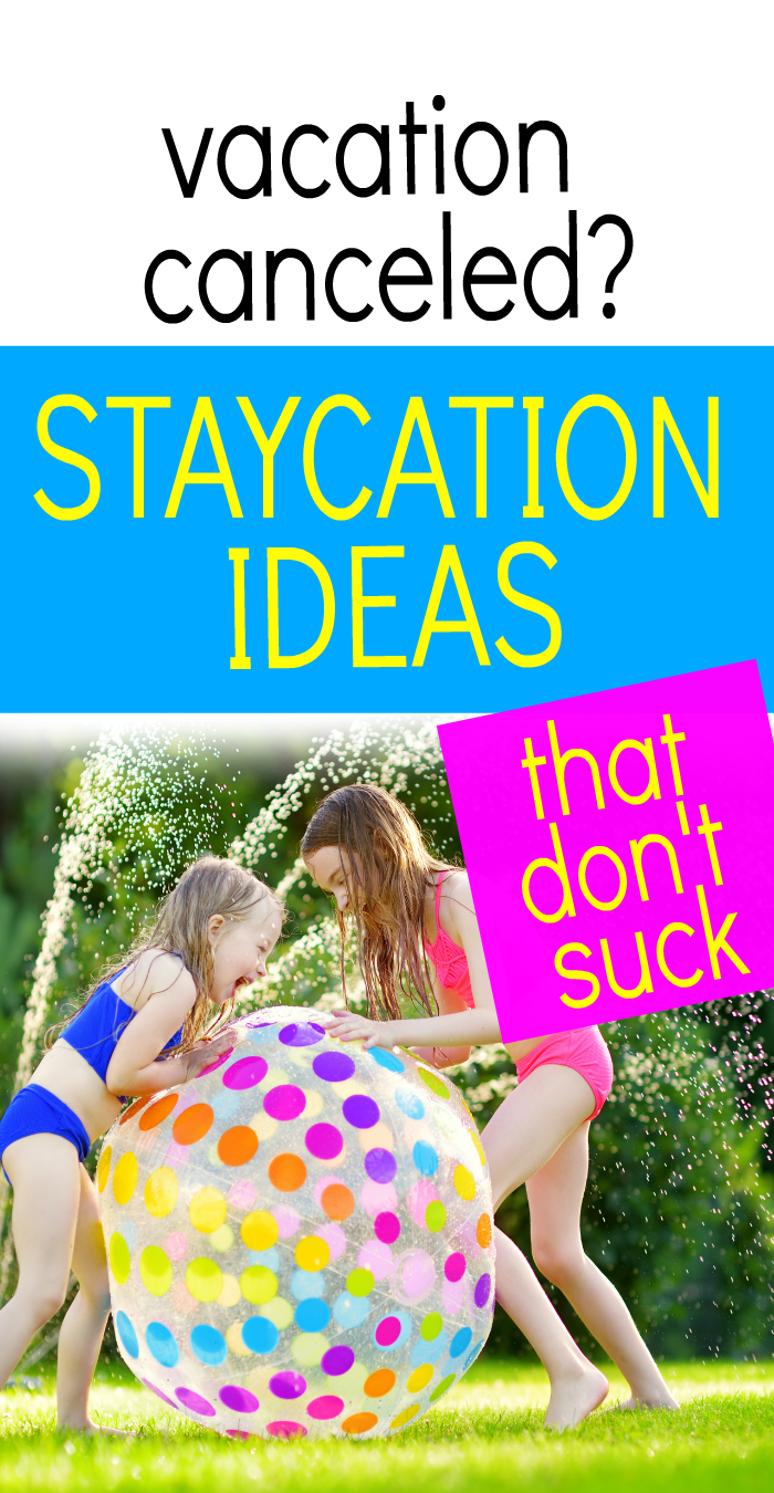 STAYCATION IDEAS FOR AWESOME FAMILY VACATION