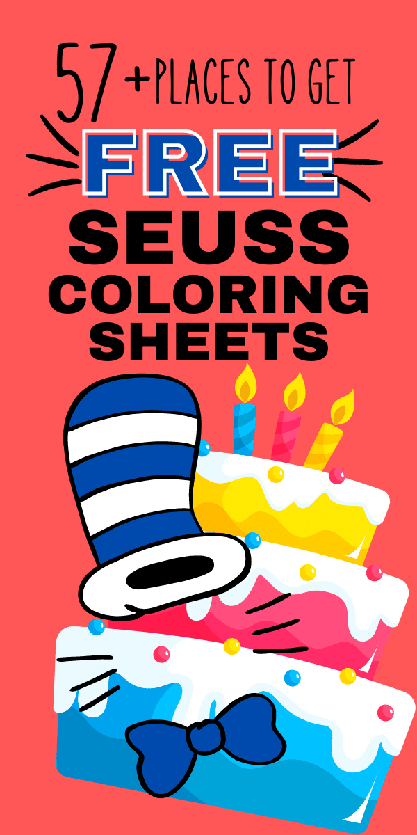 Happy Birthday Dr Seuss Coloring Sheet Printables (free coloring pages Dr Seuss theme) Dr Seuss's Cat In The Hat cartoon hat over Seuss birthday cake