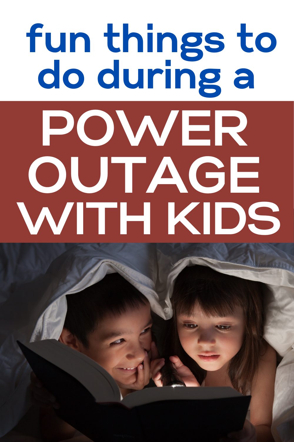 Power Outage Fun With Kids