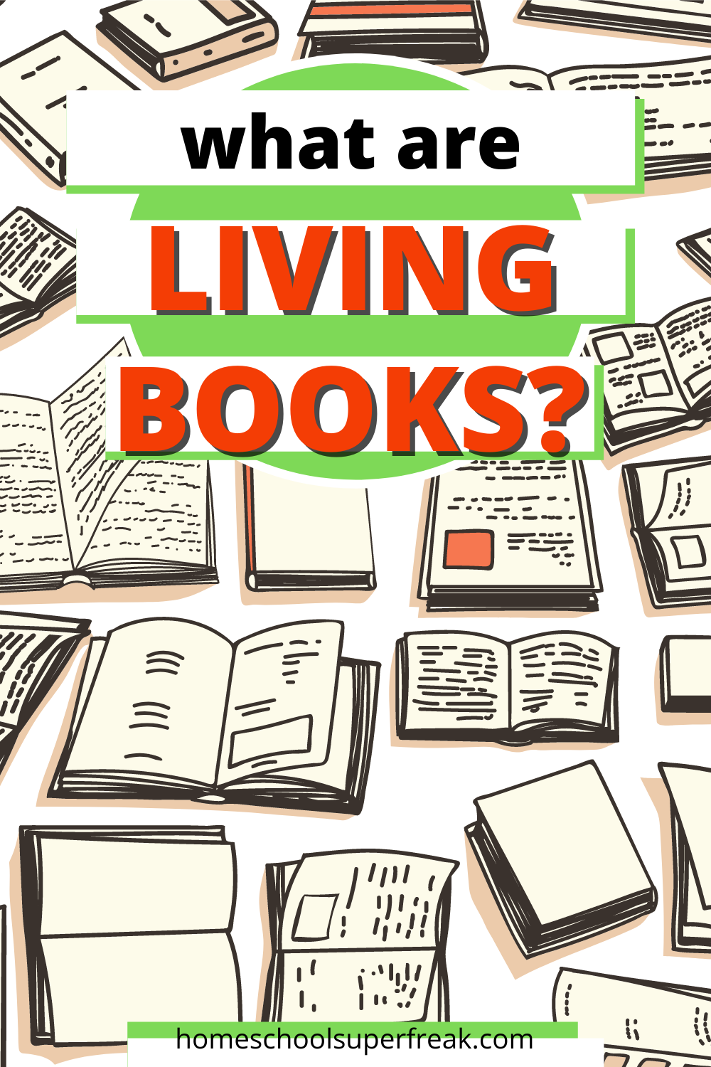 What Are Living Books for Homeschooling