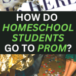HOW CAN HOMESCHOOLERS GO TO PROMS? (homeschool prom near me) text over images of feet of homeschooled students at prom