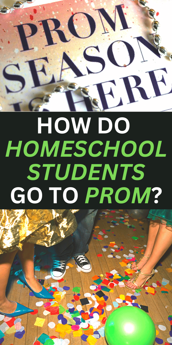 HOW CAN HOMESCHOOLERS GO TO PROMS? (how to find homeschool prom near me) text over images of feet of homeschooled students at prom