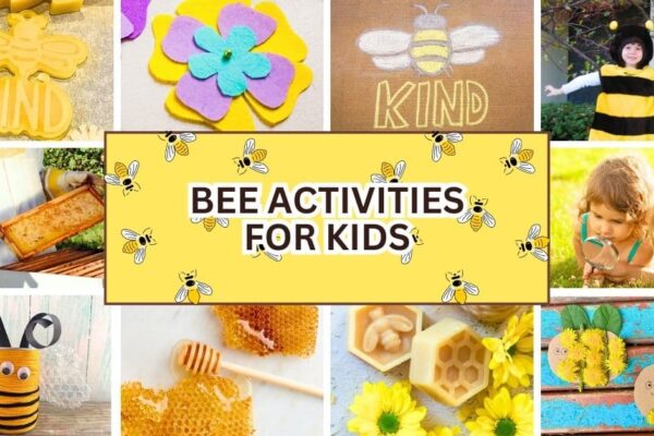 Kids Bee Day Activities And Bee Theme Ideas text over different images of bee crafts for kids and bee activity ideas